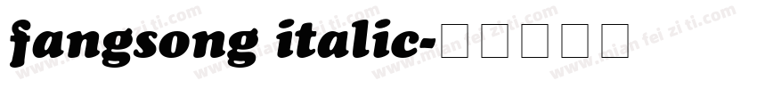 fangsong italic字体转换